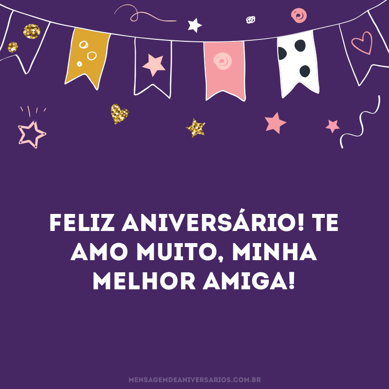 Feliz aniversário para melhor amiga