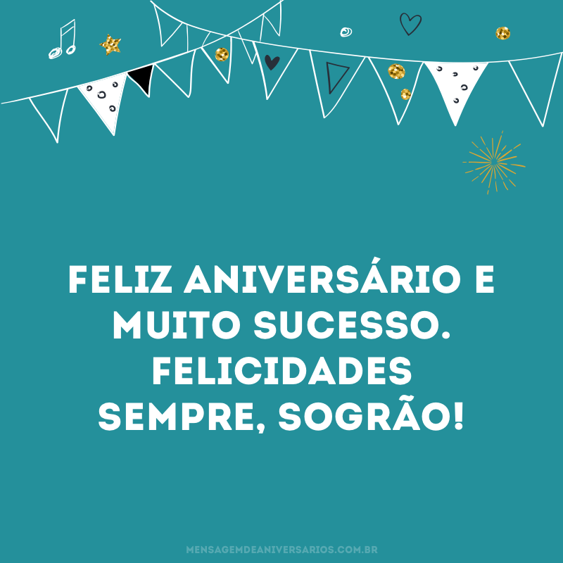 Felicidades sempre, sogrão