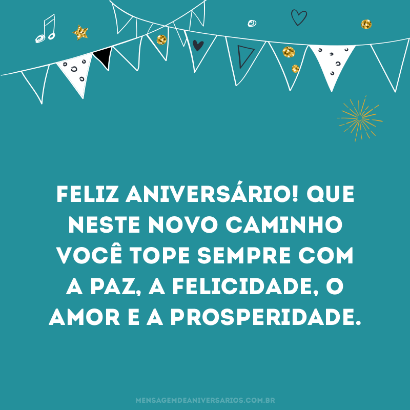 Paz, felicidade, amor e prosperidade