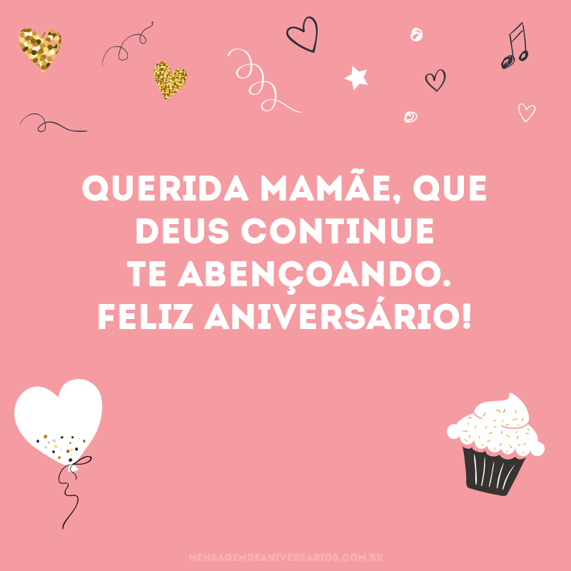 Mensagens De Aniversário Para Mãe Página 2 De 3