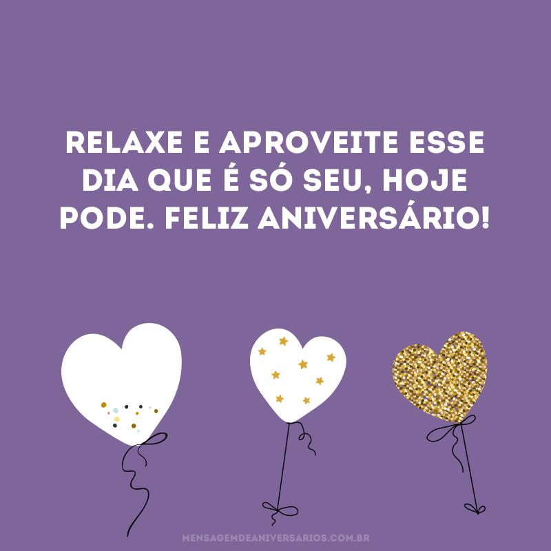 Relaxe e aproveite