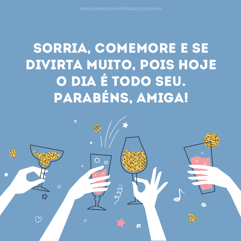 Sorria, comemore e se divirta