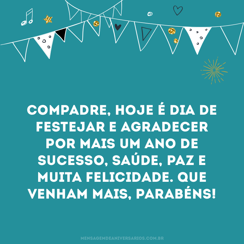 Compadre, hoje é dia de festa