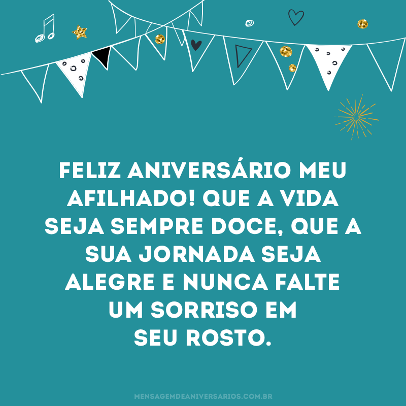 Feliz aniversário meu afilhado