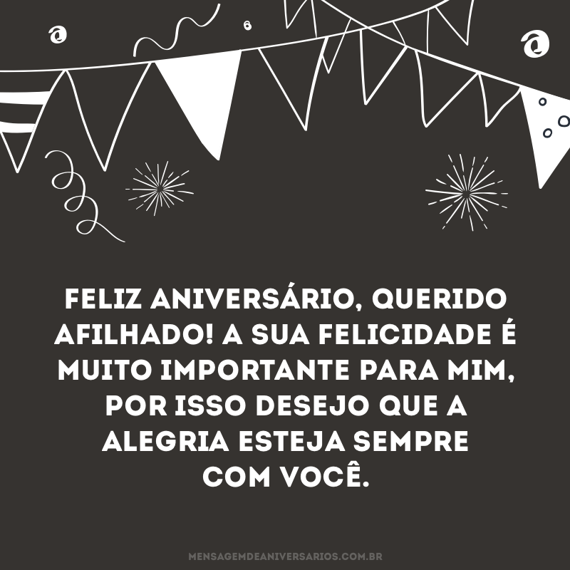 Feliz aniversário, querido afilhado