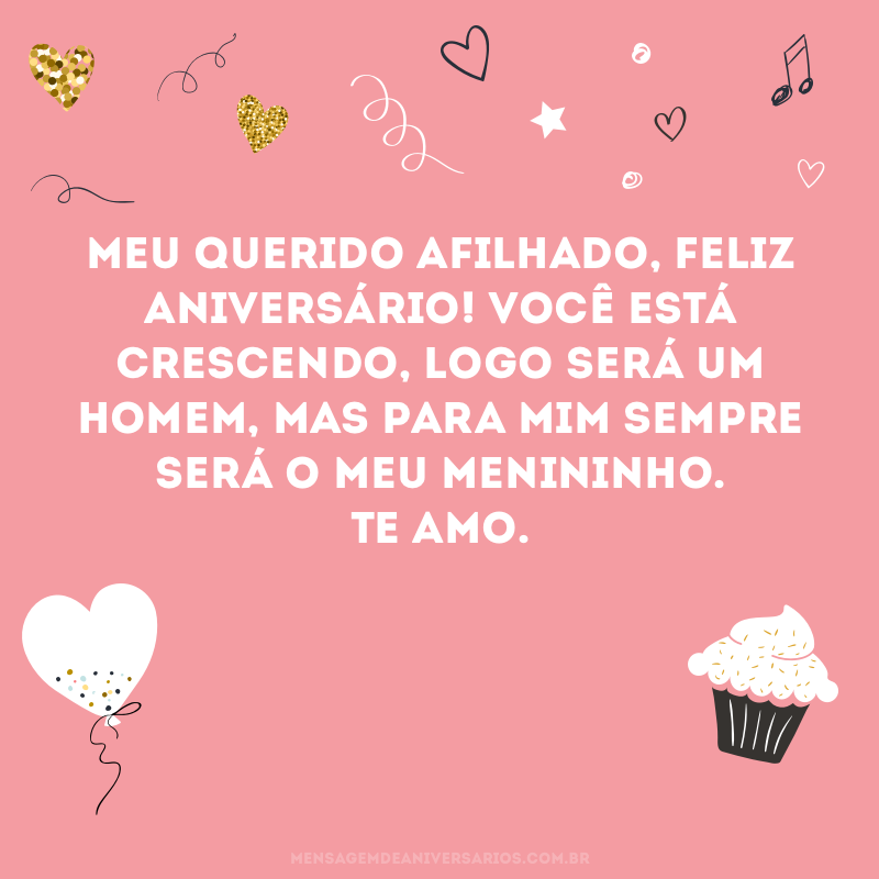 Meu querido afilhado, feliz aniversário