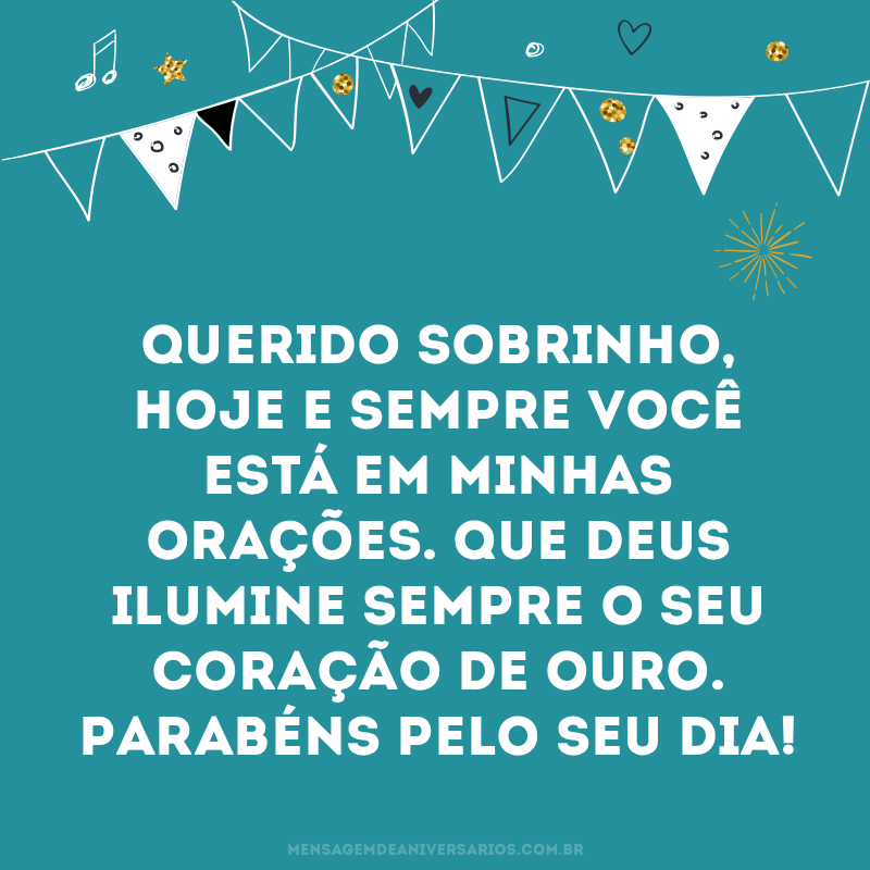 Querido sobrinho, parabéns