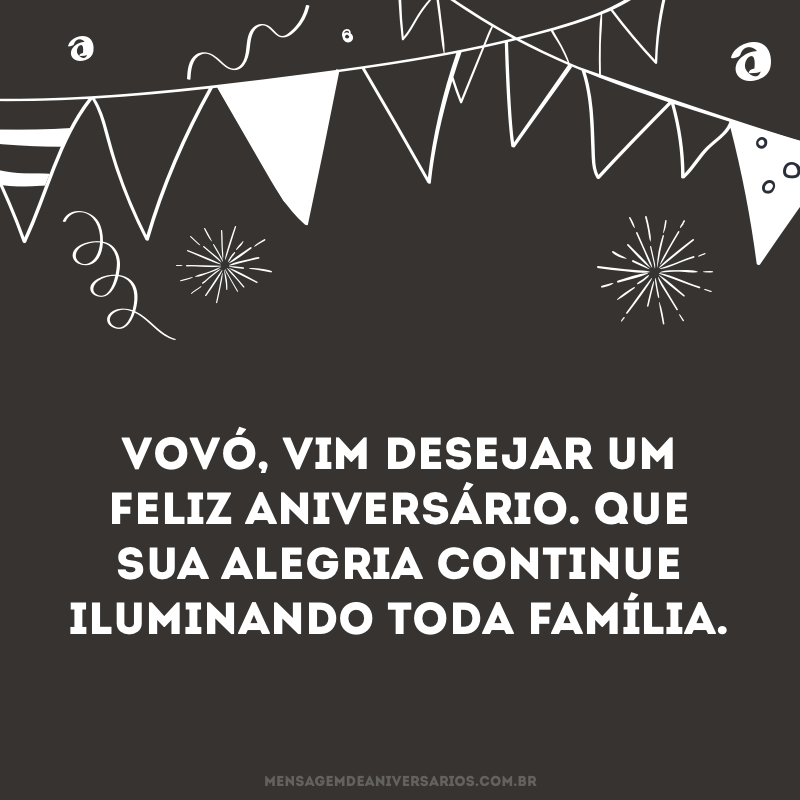 Vovó, desejo um feliz aniversário