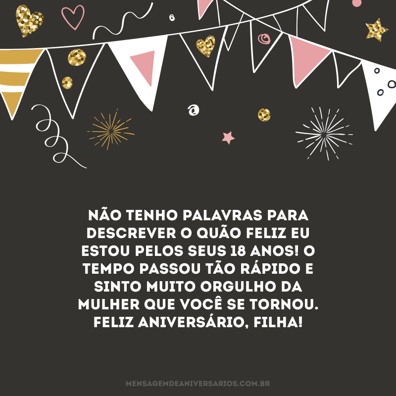 Não tenho palavras para descrever o quão feliz eu estou pelos seus 18 anos! O tempo passou tão rápido e sinto muito orgulho da mulher que você se tornou. Feliz aniversário, filha!
