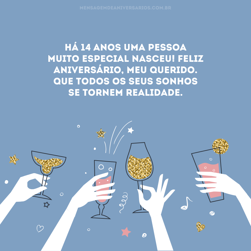 Há 14 anos uma pessoa muito especial nasceu! Feliz aniversário, meu querido. Que todos os seus sonhos se tornem realidade.
