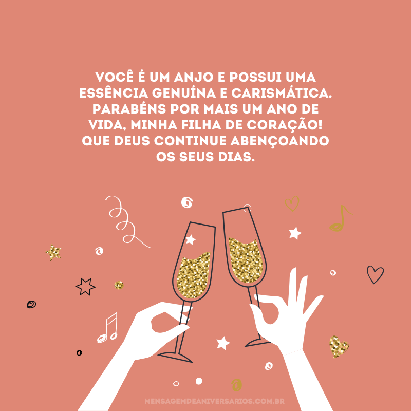 Você é um anjo e possui uma essência genuína e carismática. Parabéns por mais um ano de vida, minha filha de coração! Que Deus continue abençoando os seus dias.